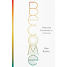 Become: Embracing Discipleship as a Lifestyle