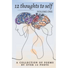 12 Thoughts to Self: A Collection of Poems and Stories For Every Month