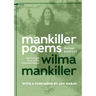 Mankiller Poems: The lost poetry of the Principal Chief of the Cherokee Nation