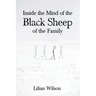 Inside the Mind of the Black Sheep of the Family