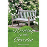 Writing in the Garden