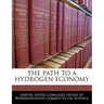 The Path to a Hydrogen Economy