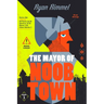 The Mayor of Noobtown