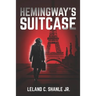 Hemingway's Suitcase