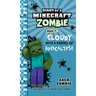 Diary of a Minecraft Zombie Book 14: Cloudy with a Chance of Apocalypse