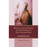 Women's Literary Portraits in the Victorian and Neo-Victorian Novel: An Intertextual Study