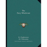 The Fiery Whirlwind