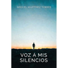 Voz a Mis Silencios