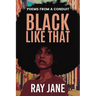 Black Like That: Poems from a Conduit