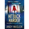 Hit Back Harder: The second DI Stella Cole thriller