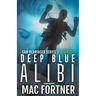 Deep Blue Alibi