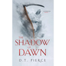 The Shadow of Dawn