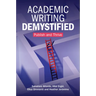 Academic Writing Demystified