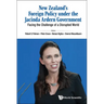 New Zealand's Foreign Policy Under Jacinda Ardern Government