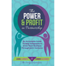 The Power & Profit in Partnership: An Actionable Guide to Help Solopreneurs Grow Their Business Through Joint Ventures