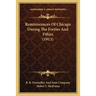 Reminiscences Of Chicago During The Forties And Fifties (1913)