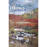 Arrivals and Departures