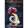 Noblestone and the Lost Dwarves