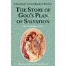 The Story of God's Plan of Salvation