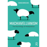 Machiavellianism: The Psychology of Manipulation