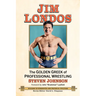 Jim Londos: The Golden Greek of Professional Wrestling