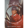 Living the Dream: The Story of Lloyd W. "Fig" Newton