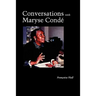 Conversations with Maryse Condé