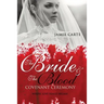 The Bride & the Blood Covenant Ceremony