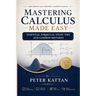 Mastering Calculus Made Easy: Essential Formulas, Study Tips, and Common Mistakes