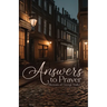 Answers to Prayer