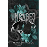 Uncaged Obsessions