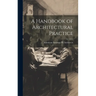 A Handbook of Architectural Practice