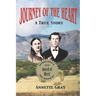 Journey Of The Heart: a true story