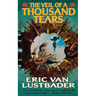 The Veil of a Thousand Tears