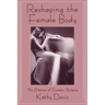 Reshaping the Female Body: The Dilemma of Cosmetic Surgery