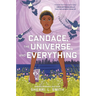 Candace, the Universe, and Everything