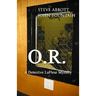 O.R.: A Detective LaFleur Mystery