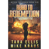 Road to Redemption: After the Crash Book 6: (A Thrilling Post-Apocalyptic Survival Series)