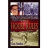 The House Rules