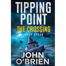 Tipping Point: The Crossing
