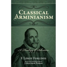 Classical Arminianism: A Theology of Salvation