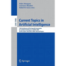 Current Topics in Artificial Intelligence: 13th Conference of the Spanish Association for Artificial Intelligence, Caepia 2009, Seville, Spain, Novemb