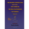 THE DHARMA FLOWER SUTRA (Lotus Sutra) SEEN THROUGH THE ORAL TRANSMISSION OF NICHIREN [I]