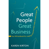 Great People, Great Business: Your HR Handbook for Creating a Business That's Ready to Scale and Grow