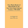 Free Black Heads of Households in the New York State Federal Census, 1790-1830