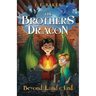 The Brothers Dragon: Beyond Land's End: Beyond Land's End