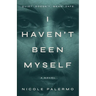 I Haven't Been Myself