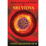 Tantra, Mantra and Yantra of Sri Vidya