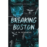 Breaking Boston: A MFM Masked Stalker Dark Romance