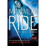 The Angel Experiment: A Maximum Ride Novel